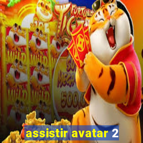 assistir avatar 2